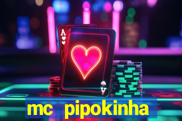 mc pipokinha privacy videos